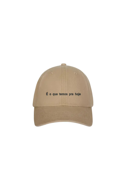 Boné Personalizado com Frase "É o que temos pra hoje"